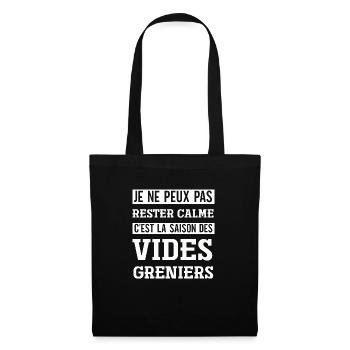 La saison des vides greniers. humour, drôle,cadeau - Sac en tissu - noir - Devant