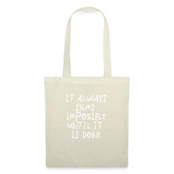 citation citation motivation inspiration impossible - Sac en tissu - nature - Devant