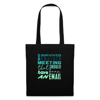 Funny saying for office, office, job & work - Tote Bag - black - Front