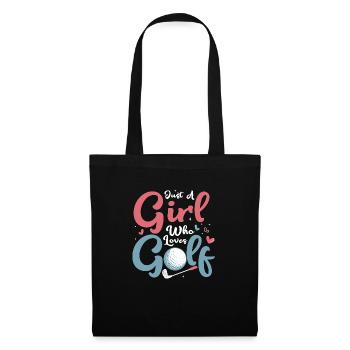 Just A Girl Who Loves Golf Golfer Hobby - Stoffbeutel - Schwarz - Vorne