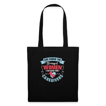 God Found The Strongest Women Carer Caregiving - Tote Bag - black - Front