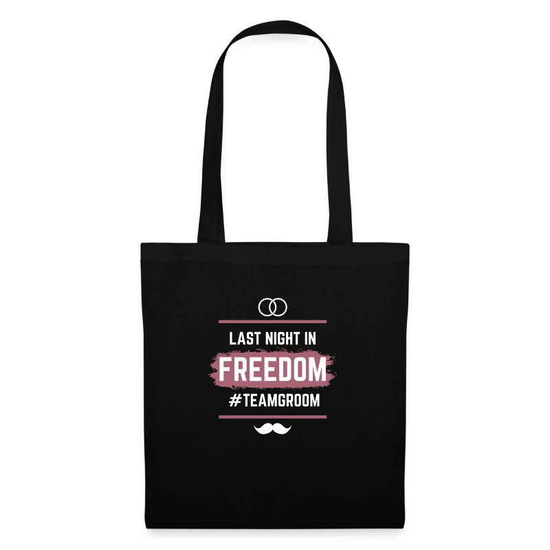 Last Night in Freedom | Team Groom | Bachelor - Stoffbeutel