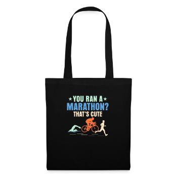 You ran a marathon? That's cute. Triathlon Triath - Stoffbeutel - Schwarz - Vorne