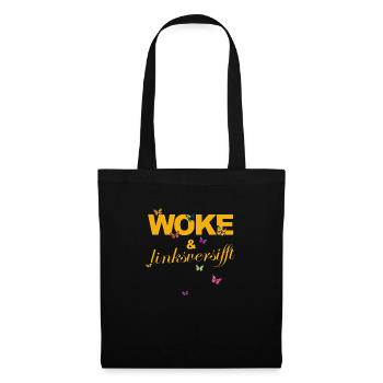 Selbstironie: WOKE & linksversifft - Stoffbeutel - Schwarz - Vorne