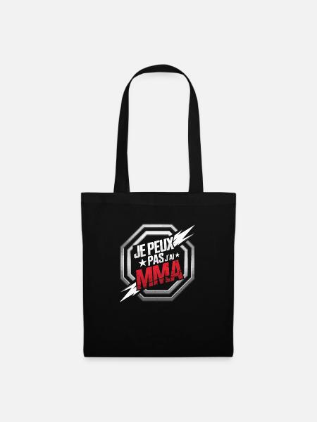 Je peux pas j'ai MMA - Sac en tissu - noir