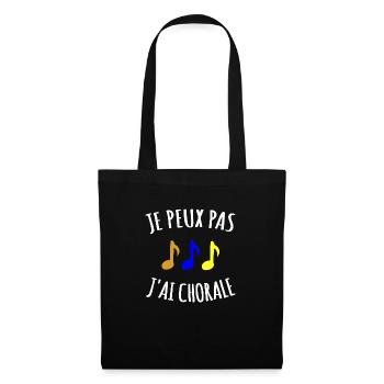 Je peux pas j ai chorale - cadeau chant chanter - Sac en tissu - noir - Devant