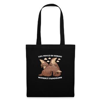 La vie serait ennuyeuse sans pangolins pangolin - Sac en tissu - noir - Devant