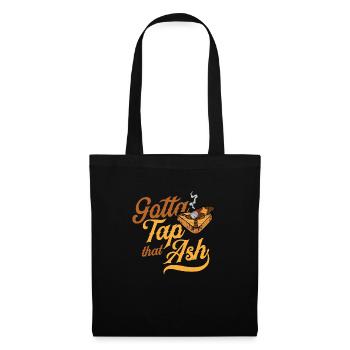 Gotta Tap That Ash - cigare passion - Sac en tissu - noir - Devant