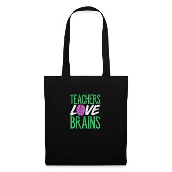 Teachers Love Brains - Stoffbeutel - Schwarz - Vorne