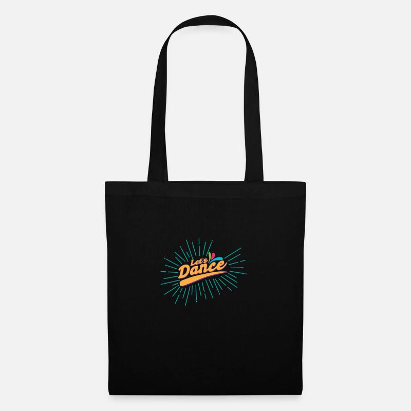 Party Let's Dance Dancer Lustige Geschenkidee - Stoffbeutel - Schwarz