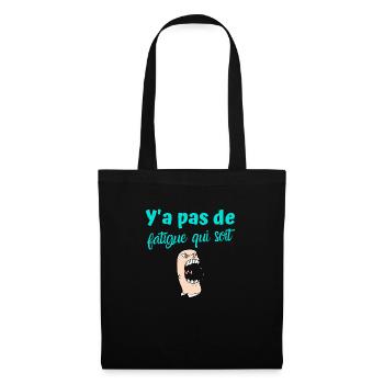 Y'a pas de fatigue qui soit humour Sarah Koh Lanta - Sac en tissu - noir - Devant