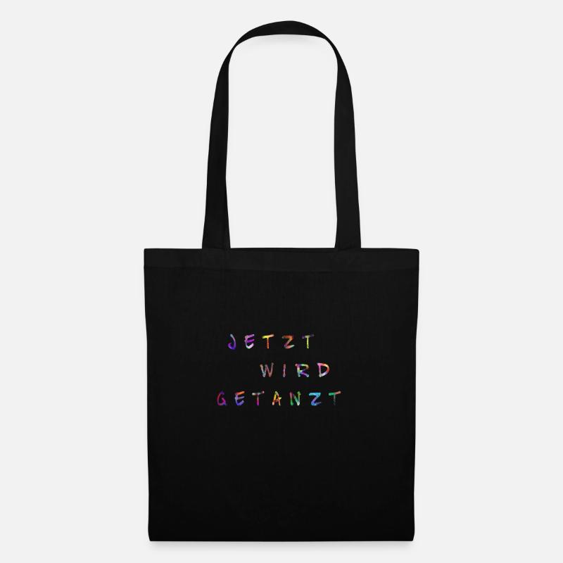 Now there is dancing - Tote Bag - black
