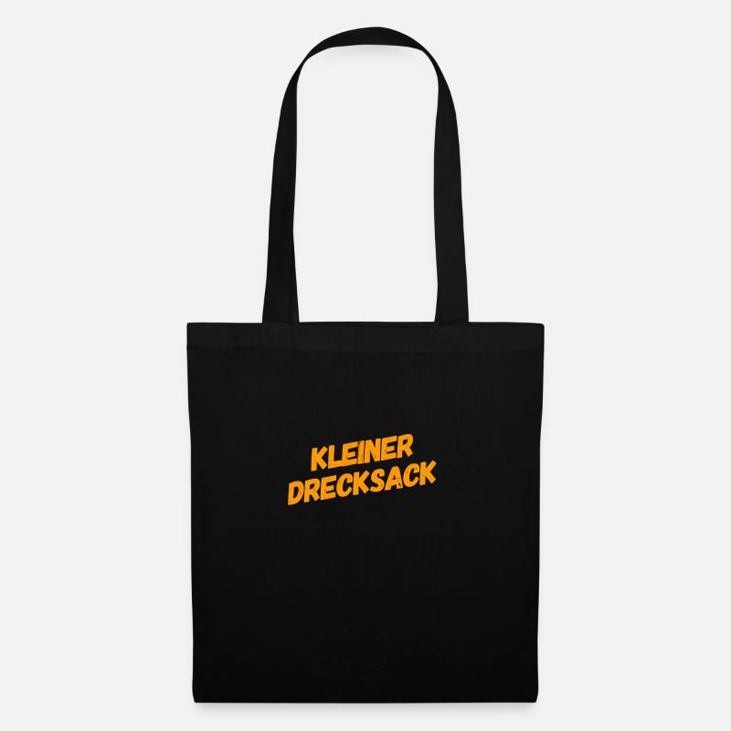 du bist ein kleiner Drecksack - Stoffbeutel - Schwarz