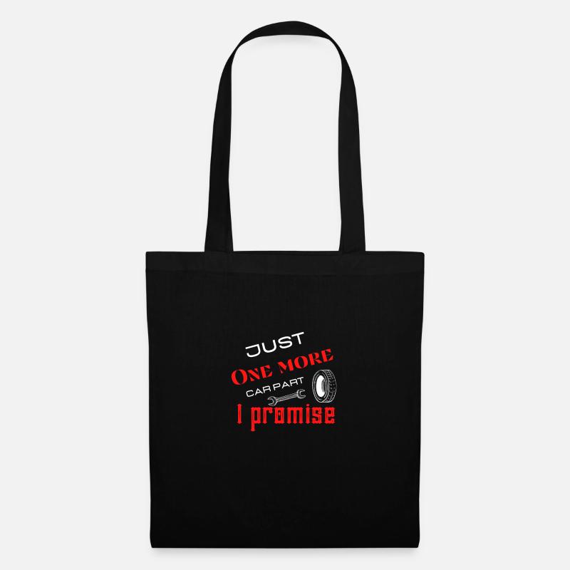 Nur noch ein Auto Teil I verspreche NICE Geschenk T-Shirt - Stoffbeutel - Schwarz
