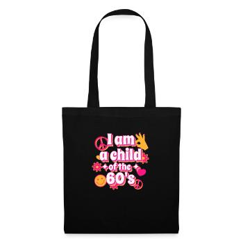 I am a child of the 60s Original Design - Tote Bag - black - Front