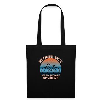 Retired 2022 Not My Problem Anymore Funny - Sac en tissu - noir - Devant