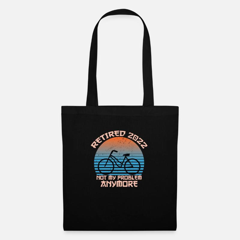 Retired 2022 Not My Problem Anymore Funny - Tote Bag - black