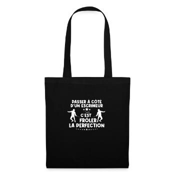 Passer À Côté De Un Escrimeur C’est La Perfection - Sac en tissu - noir - Devant