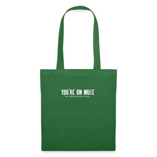 You're on mute - Tote Bag