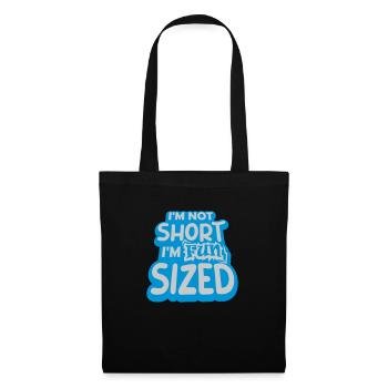 Not short fun sized - Tote Bag - black - Front