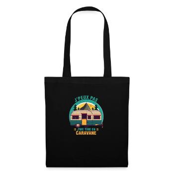 Je peux Pas je me tire en Caravane drôles cadeau - Sac en tissu - noir - Devant