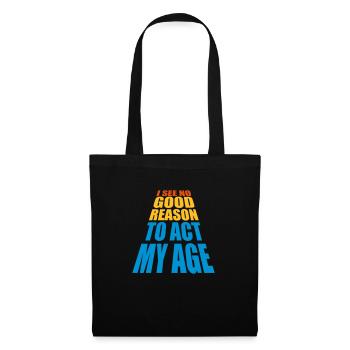 to act my age - Stoffbeutel - Schwarz - Vorne