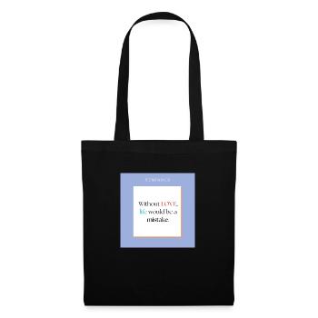Without love life would be a mistake - Sac en tissu - noir - Devant