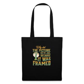 why did the picture go to jail? - Tote Bag - black - Front