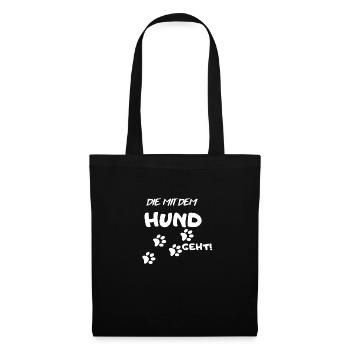Die mit dem Hund geht - Stoffbeutel - Schwarz - Vorne