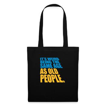 being old people age - Tote Bag - black - Front