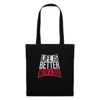 better with a dog - Stoffbeutel - Schwarz - Vorne