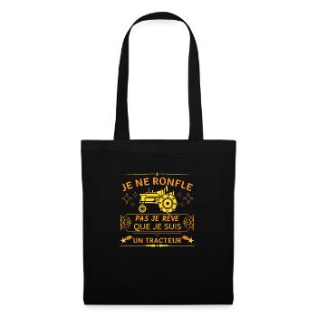 je ne ronfle pas je rêve que je suis un tracteur - Sac en tissu - noir - Devant