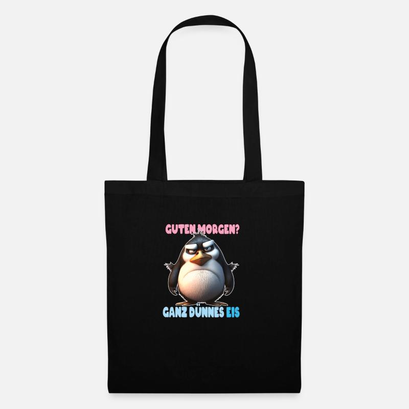 Lustiger Statement Spruch mit Pinguin Motiv - Stoffbeutel - Schwarz
