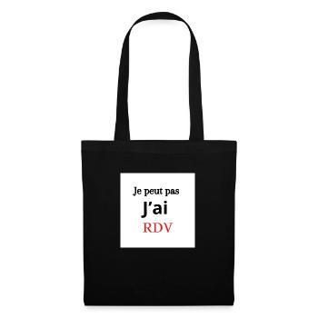 Je peut pas j’ai Rendez-vous ! - Sac en tissu - noir - Devant
