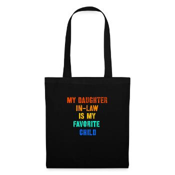 Ma belle-fille est mon enfant préféré - Sac en tissu - noir - Devant