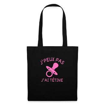 J'peux pas j'ai tétine - Sac en tissu - noir - Devant