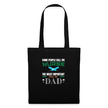 Some people call me nurse the most important... - Tote Bag - black - Front