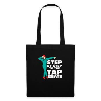 Step By Step To The Tap Beats Tap Dance Tap Dancer - Stoffbeutel - Schwarz - Vorne