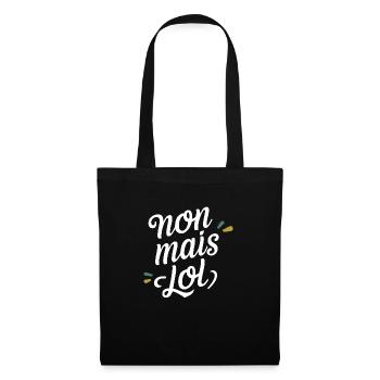 Non mais lol - Sac en tissu - noir - Devant