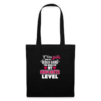 If You Were In A Video Game You Would Be My Fav - Tote Bag - black - Front