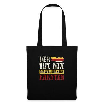 He doesn't do anything, he just wants to go to Carinthia - Tote Bag - black - Front