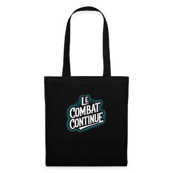 Le combat continue - Sac en tissu - noir - Devant