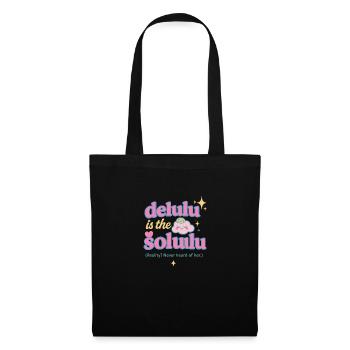 Delulu Is The Solulu - Dreamcore Edition - Tote Bag - black - Front