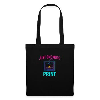 Just One More Print – Nerdiges Maker Motiv - Stoffbeutel - Schwarz - Vorne