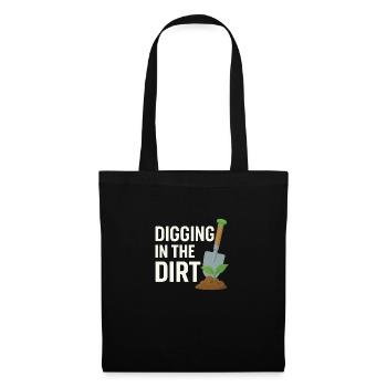 Digging in the Dirt – Gärtner - Stoffbeutel - Schwarz - Vorne