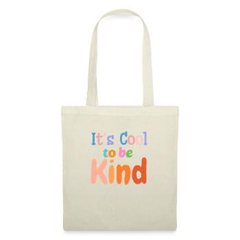 C’est cool d’être gentil - Sac en tissu - nature - Devant