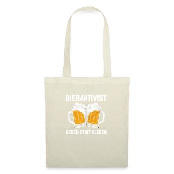 BIERAKTIVIST - HEBEN STATT KLEBEN - Stoffbeutel - Natur - Vorne