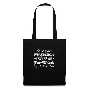 perfection 45 ans / cadeau anniversaire 45 ans - Sac en tissu - noir - Devant
