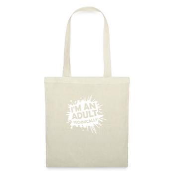 Je suis un adulte techniquement techniquement adulte blague - Sac en tissu - nature - Devant