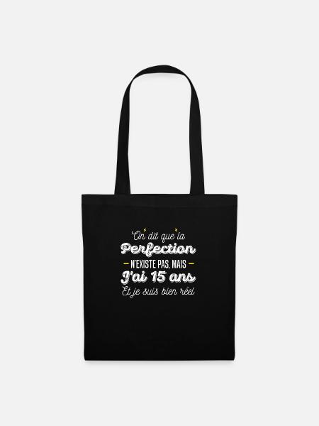 15 ans de perfection / cadeau anniversaire 15 ans - Sac en tissu - noir